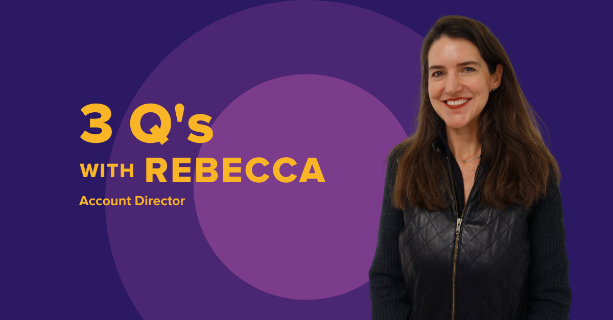 3 Questions With Account Director Rebecca Blackburn Lowry