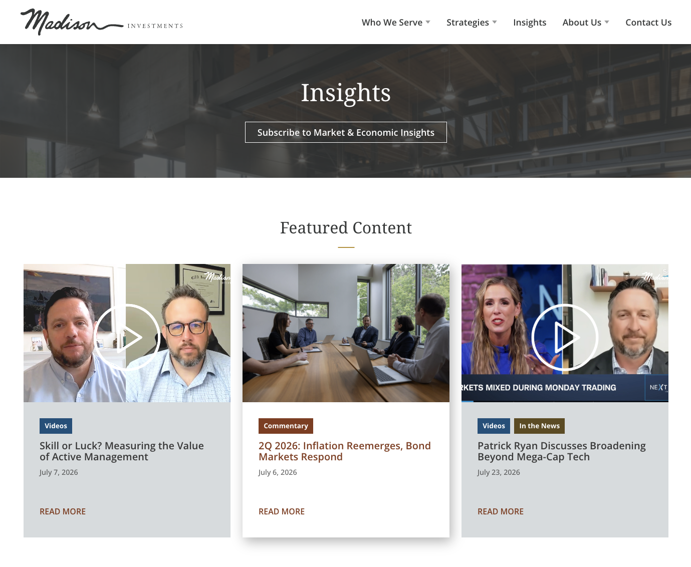 A webpage titled Insights from Madison Investments, featuring three highlighted video articles with preview images of people, dates, summaries, and Read More buttons—showcasing the impact of a recent asset manager website redesign that emphasizes user engagement and clarity.